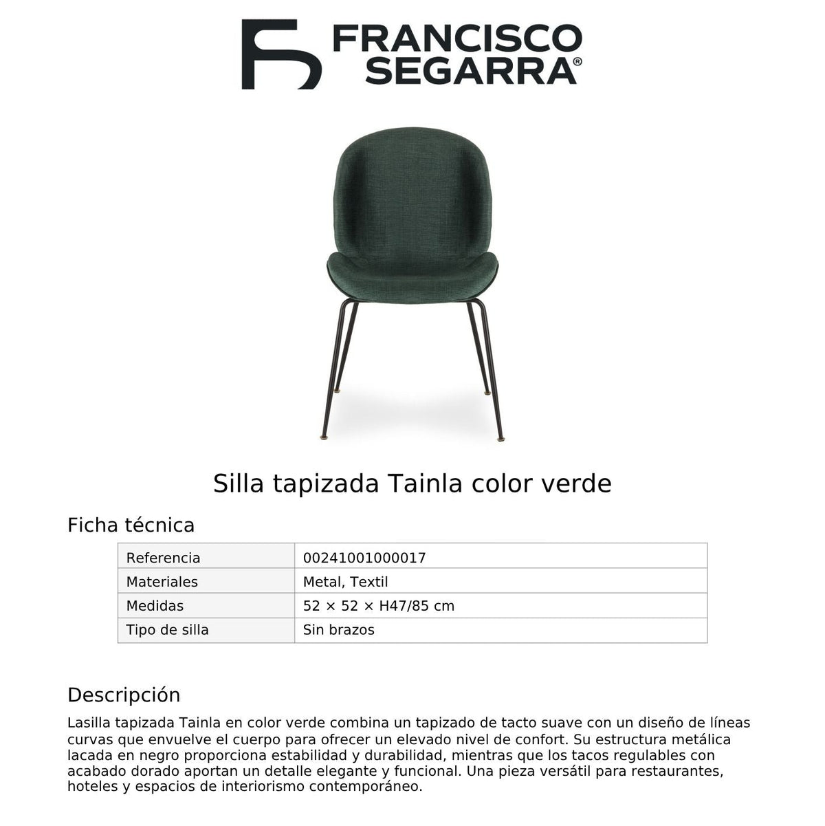 Silla tapizada Tainla color verde